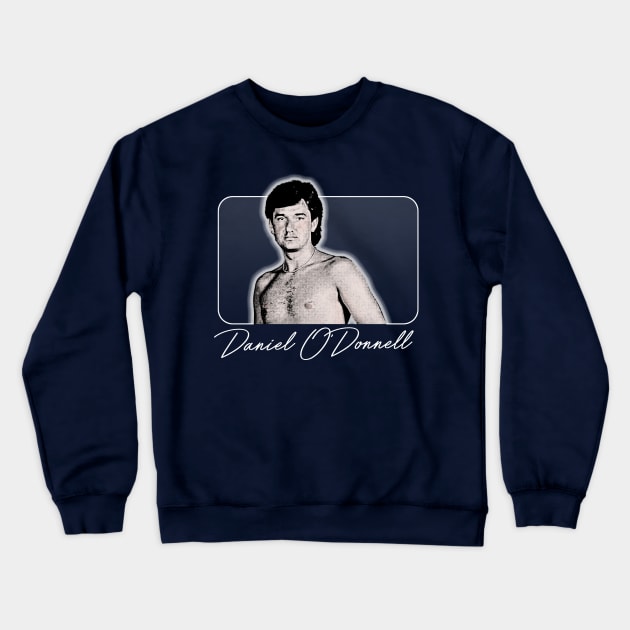 Retro Style Daniel O'Donnell Fan Design Crewneck Sweatshirt by feck!